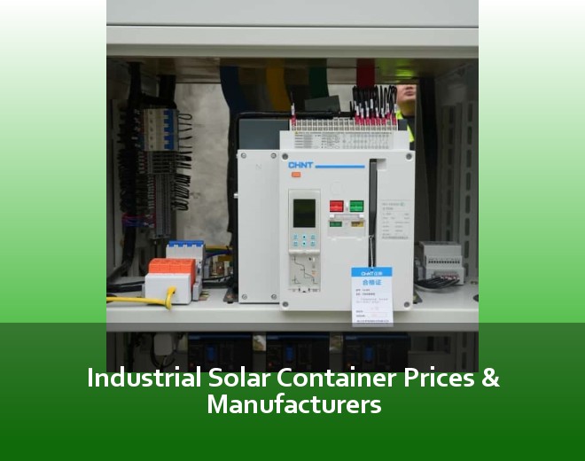 Industrial Solar Container Prices & Manufacturers